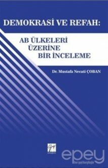 Demokrasi ve Refah: Ab ülkeleri Üzerine Bir İnceleme