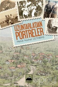 Uzuntarla’dan Portreler