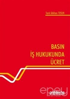 Basın İş Hukukunda Ücret