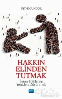 Hakkın Elinden Tutmak