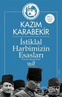 İstiklal Harbimizin Esasları