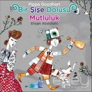 Bir Şişe Dolusu Mutluluk