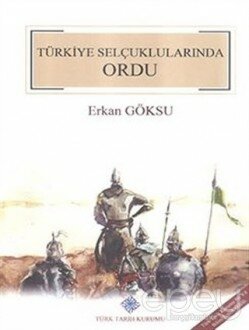 Türkiye Selçuklularında Ordu