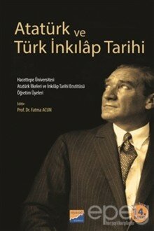 Atatürk ve Türk İnkılap Tarihi