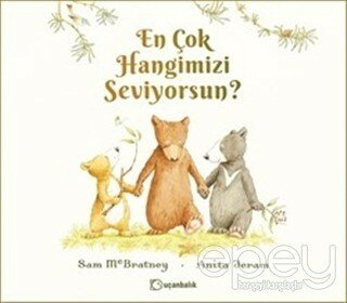 En Çok Hangimizi Seviyorsun?