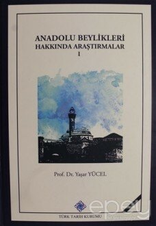 Anadolu Beylikleri Hakkında Araştırmalar 1