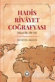 Hadis Rivayet Coğrafyası