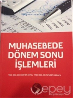 Muhasebede Dönem Sonu İşlemleri