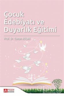 Çocuk Edebiyatı ve Duyarlık Eğitimi