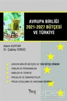 Avrupa Birliği 2021-2027 Bütçesi ve Türkiye