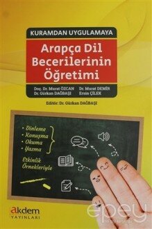 Kuramdan Uygulamaya Arapça Dil Becerilerinin Öğretimi