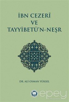 İbn Cezeri ve Tayyibetü’n-Neşr