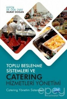 Toplu Beslenme Sistemleri ve Catering Hizmetleri Yönetimi