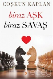 Biraz Aşk Biraz Savaş