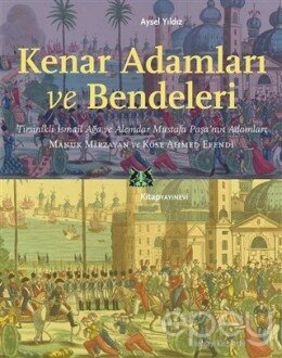 Kenar Adamları ve Bendeleri