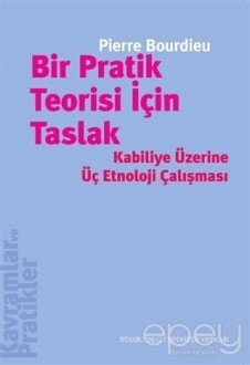 Bir Pratik Teorisi İçin Taslak