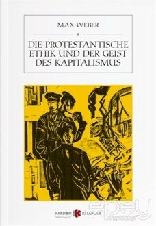 Die Protestantische Ethik Und Der Geist Des Kapitalismus