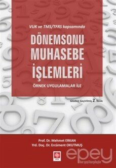 VUK ve TMS/TFRS Kapsamında Dönem Sonu Muhasebe İşlemleri