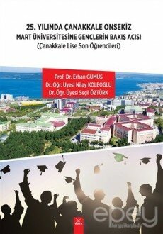 25. Yılında Çanakkale Onsekiz Mart Üniversitesine Gençlerin Bakış Açısı