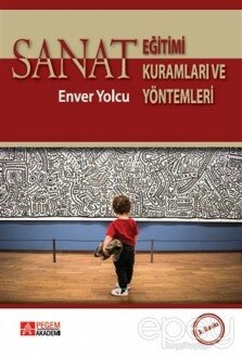 Sanat Eğitimi Kuramları ve Yöntemleri