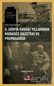 2. Dünya Savaşı Yıllarında Karagöz Gazetesi ve Propaganda