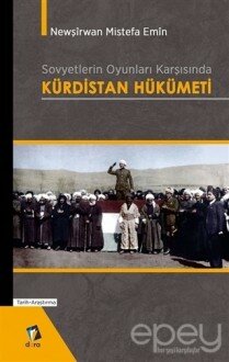 Sovyetlerin Oyunları Karşısında Kürdistan Hükümeti