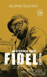 Fidel Castro - Devrimin Abisi