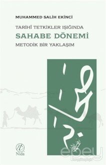 Tarihi Tetkikler Işığında Sahabe Dönemi