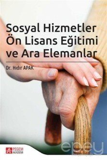 Sosyal Hizmetler Ön Lisans Eğitimi ve Ara Elemanlar