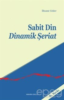 Sabit Din Dinamik Şeriat