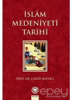 İslam Medeniyeti Tarihi