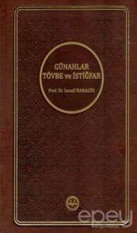 Günahlar Tövbe ve İstiğfar (Ciltli)