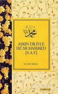 Aşkın Diliyle Hz. Muhammed (S.A.V)