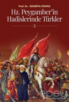 Hz. Peygamber'in Hadislerinde Türkler 2