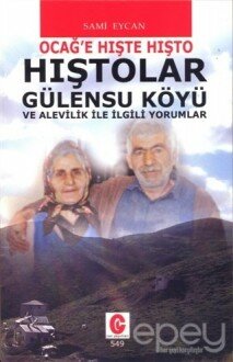 Hıştolar Gülensu Köyü ve Alevilik ile İlgili Yorumlar