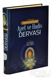 450 Konuda Sohbet Halkaları İçin Ayet Ve Hadis Deryası