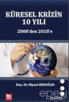 Küresel Krizin 10 Yılı 2008'den 2018'e