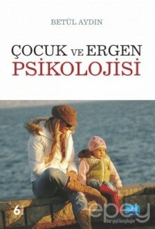 Çocuk ve Ergen Psikolojisi