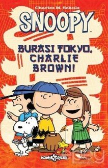 Snoopy - Burası Tokyo Charlie Brown