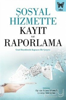 Sosyal Hizmette Kayıt ve Raporlama