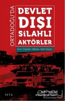 Ortadoğu’da Devlet Dışı Silahlı Aktörler