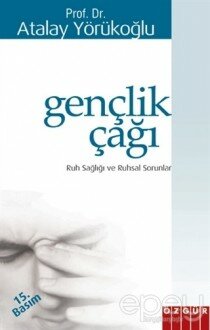 Gençlik Çağı Ruh Sağlığı ve Ruhsal Sorunları