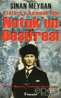 Nutuk’un Deşifresi