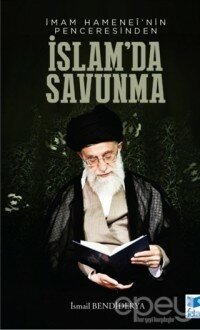 İmam Hamenei'nin Penceresinden İslam'da Savunma