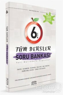 6. Sınıf Tüm Dersler Soru Bankası