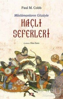 Müslümanların Gözüyle Haçlı Seferleri