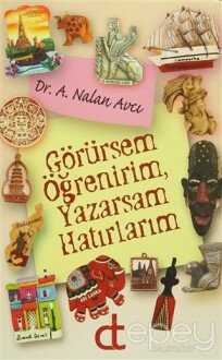 Görürsem Öğrenirim, Yazarsam Hatırlarım