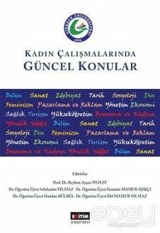 Kadın Çalışmalarında Güncel Konular