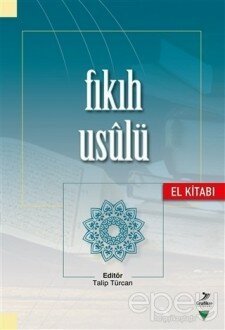 Fıkıh Usulü (El Kitabı)