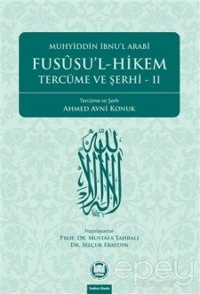 Fususu’l-Hikem Tercüme ve Şerhi 2